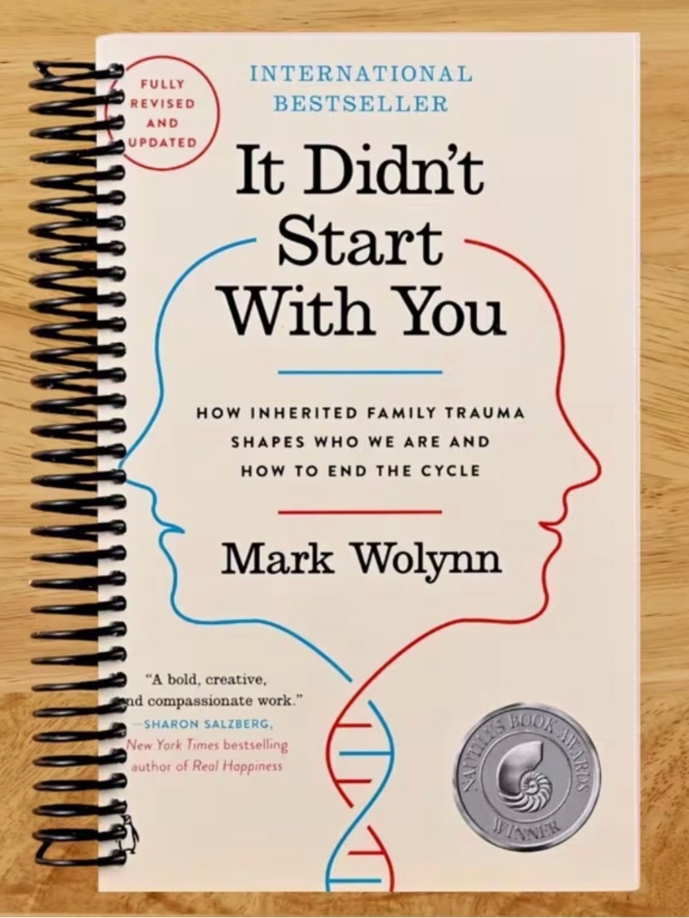 It Didn't Start With You by Mark Wolynn - Spiral Bound Book